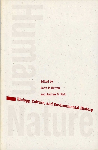 Human Nature  Biology Culture and Environmental by John P. Herron PAPERBACK