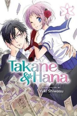 Yuki Shiwasu Takane & Hana, Vol. 1 (Paperback) Takane & Hana (UK IMPORT)