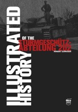 Illustrated History of the Sturmgeschutz-Abteilung by Norbert Számvéber HARDBACK