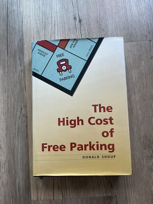 #ad The High Cost of Free Parking Paperback Shoup Donald C. Used Academic Book GBP 29.99
