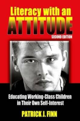 Literacy with an Attitude: Educating Working-Class Children in Their Own  - GOOD