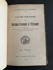 Marcophilie - Les Oblitérations Des Bureaux Français à l’Etranger