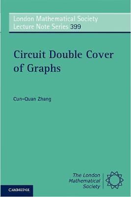 Circuit Double Cover of Graphs (London Mathematical Society Lecture Note Series,