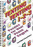 Texting Texting 1-2-3: Puzzles for Your Phone Keypad by David Mair;  Tony Vadasz