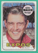 VINTAGE 1969 TOPPS BASEBAL CARD # 606 GENE MAUCH MONTREAL EXPOS NMNT