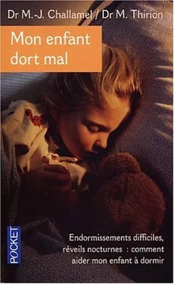 Mein Kind schläft schlecht, Marie-Josèphe Challamel, Marie Thirion und Anne Volla