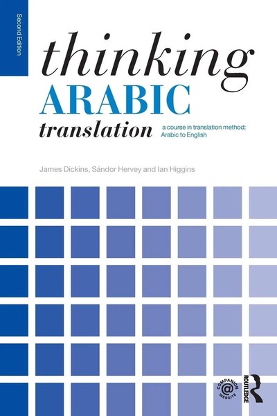 James Dickins (U. A.) | Thinking Arabic Translation | Taschenbuch | Englisch-image