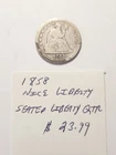 1858 Nice Seated Liberty Quarter Scarce