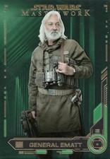 Star Wars Masterwork 2019, General Ematt (56) Green Parallel Base Card #45/99