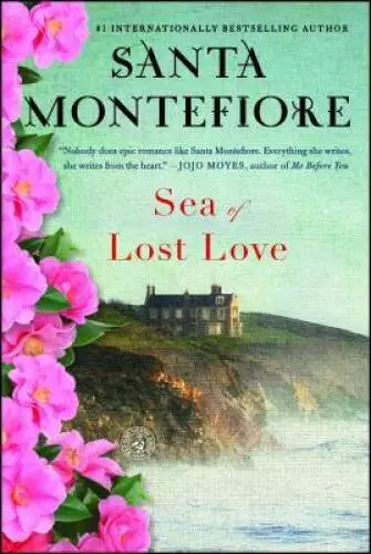 Sea of Lost Love: A Novel - Paperback By Montefiore, Santa - VERY GOOD