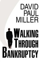 Walking Through Bankruptcy David Paul Miller Taschenbuch Kartoniert / Broschiert