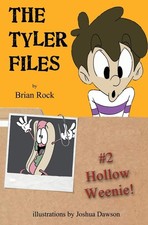 The Tyler Files #2: Hollow Weenie - Rock, Brian|Dawson, Joshua - Good - See ...