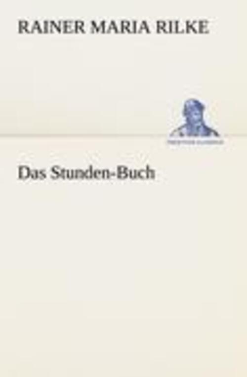 Thumbnail - Rainer Maria Rilke | Das Stunden-buch | Taschenbuch | Deutsch (2012) |