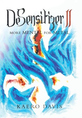 Desensitizer Ii: More Mental for Metal