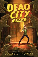Dead City Saga: Dead City; Blue Moon; Dark Days - paperback Ponti, James