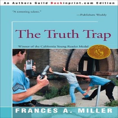 The Truth Trap Frances A. Miller Paperback Chicago Review Press I