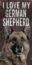 Pet Dog Sign - I Love My German Shepherd NEW Rectangular Wood Wall House
