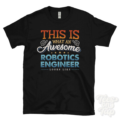 DAS IST, WIE EIN TOLLER ROBOTIKINGENIEUR LUSTIGES T-SHIRT AUSSIEHT