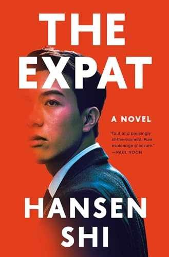 The Expat: A Novel - Hardcover, by Shi Hansen - Very Good u - Bild 1 von 1