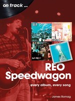 James Romag | REO Speedwagon On Track | Taschenbuch | Englisch (2023) | On Track