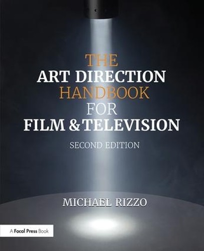 The Art Direction Handbook for Film & Television by Michael R... - 9780415842792