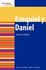 Ezequiel y Daniel: Ezekiel and Daniel by Samuel Pagan (Spanish) Paperback Book
