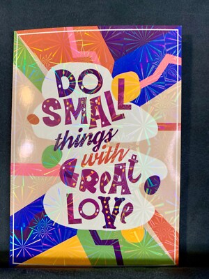 Thinking of You Card! Encouragement Small Things Great Love Have a Beautiful Day