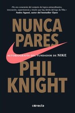 Nunca pares by Phil Knight