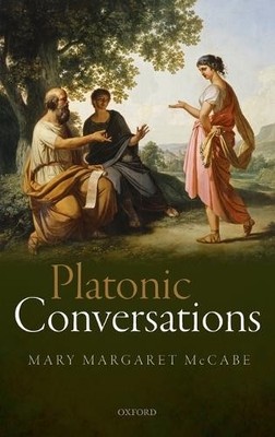 Platonic Conversations - 9780198732884