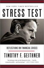 Stress Test: Reflections on Financial Crises - paperback Geithner, Timothy