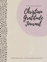 Not Your Average Christian Gratitude Journal Gratitude Daily Taschenbuch 2020