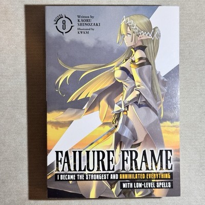 Failure Frame Volume 8 Light Novel Vol Book Seven Seas First