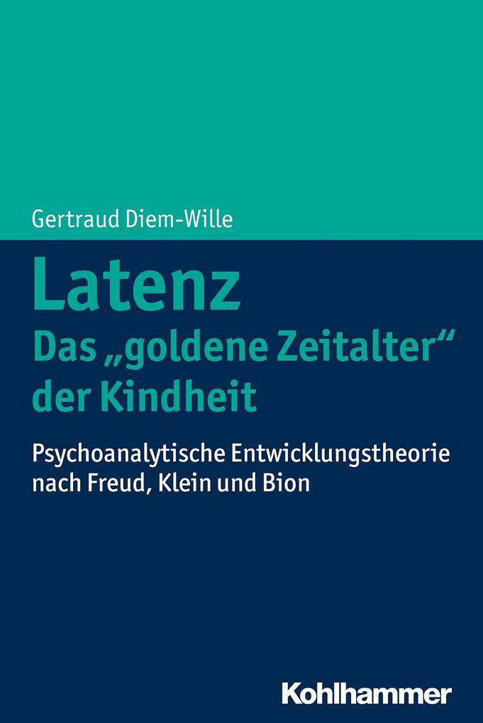 Thumbnail - Latenz - Das "goldene Zeitalter" Der Kindheit? | Gertraud Diem-wille |