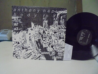 C* ANTHONY NAPLES BODY PILL LP ON TEXT RECORDS excellent shape