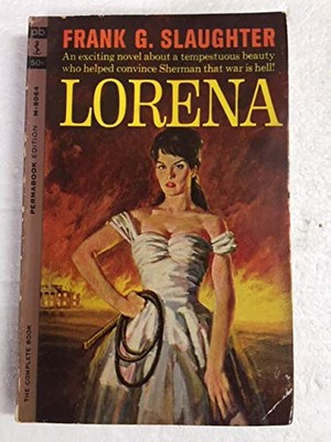 LORENA By Frank Gill Slaughter *Excellent Condition*