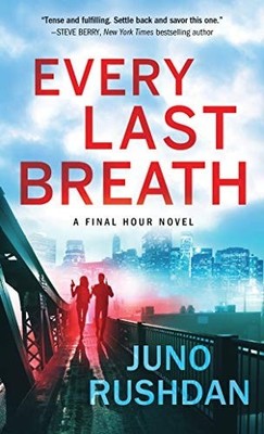 Every Last Breath (Final Hour) by Rushdan, Juno, Acceptable Book