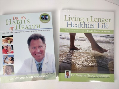 Dr A's Habits of Health and (New) Living a Longer Healthier Life Companion Guide
