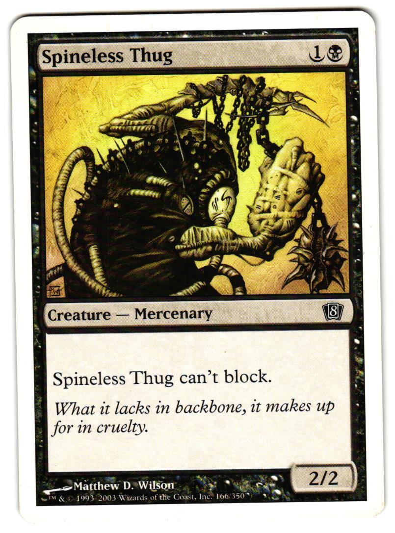 Magic_the_gathering 8th Edition Spineless Thug #166 2003,MTG,LP Common