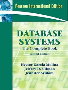 Database Systems: The Complete Book von Garcia-Molina, H... | Buch | Zustand gut