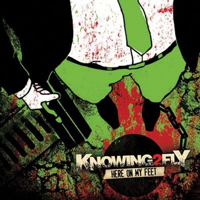 Knowing2fly - Here On My Feet CD #82701