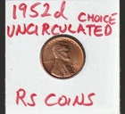 1952D   LINCOLN CENT    ~ CHOICE  UNCIRCULATED ~   RS COINS #761 / FAST SHIP