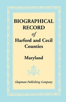 Chapman Publishing Company | Biographical Record Of Harford And Cecil...
