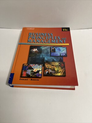 Business Principles and Management by James L. Burrow and Kenneth E. Everard...
