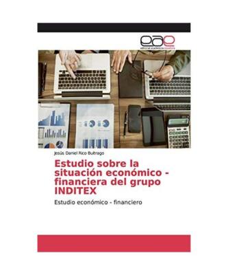 Estudio sobre la situación económico - financiera del grupo INDITEX: Estudio e