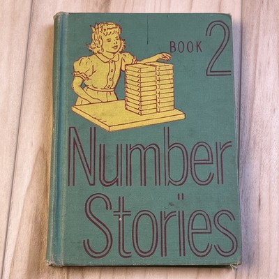 Vintage Number Stories Book 2 46-1947 Illustrated Kids Math Reading Textbook