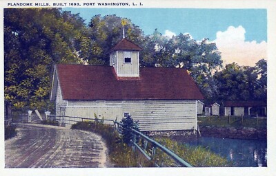 Plandome Mills Built 1693 Port Washington L.I. Vintage White Border Post Card