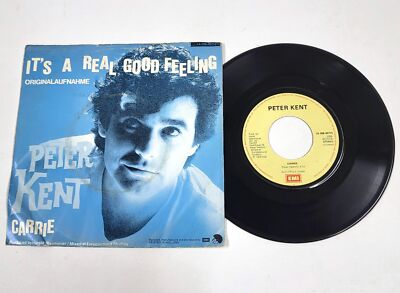 Peter Kent   It's A Real Good Feeling / Carrie   7'' Vinyl   1979   NM