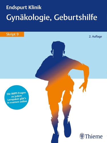 Endspurt Klinik Skript 9: Gynäkologie, Geburtshilfe, 2. Auflage - Bild 1 von 1