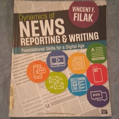 SAGE Dynamics of News Reporting & Writing Filak Trade Paperback Journalism