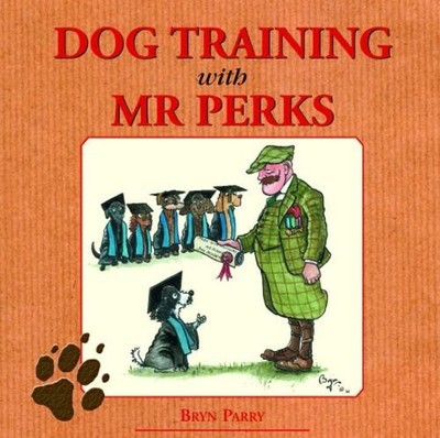 Dog Training with Mr Perks by Bryn Parry Hardback Book The Fast Free Shipping